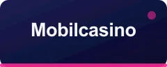 Mobilcasino